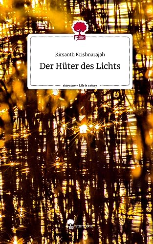 Der Hüter des Lichts. Life is a Story - story.one