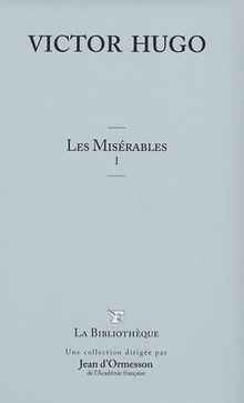 Les misérables. Vol. 1