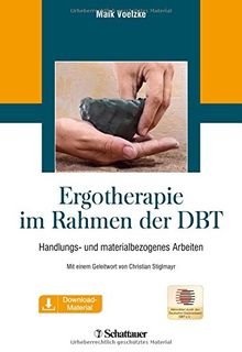 Ergotherapie im Rahmen der DBT: Handlungs- und materialbezogenes Arbeiten inkl. Download-Material