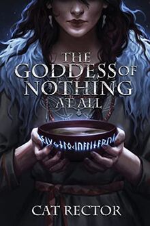 The Goddess of Nothing At All (Unwritten Runes, Band 1)