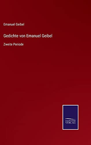 Gedichte von Emanuel Geibel: Zweite Periode