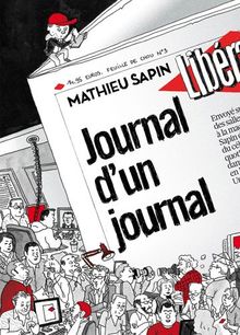 Feuille de chou. Vol. 3. Journal d'un journal