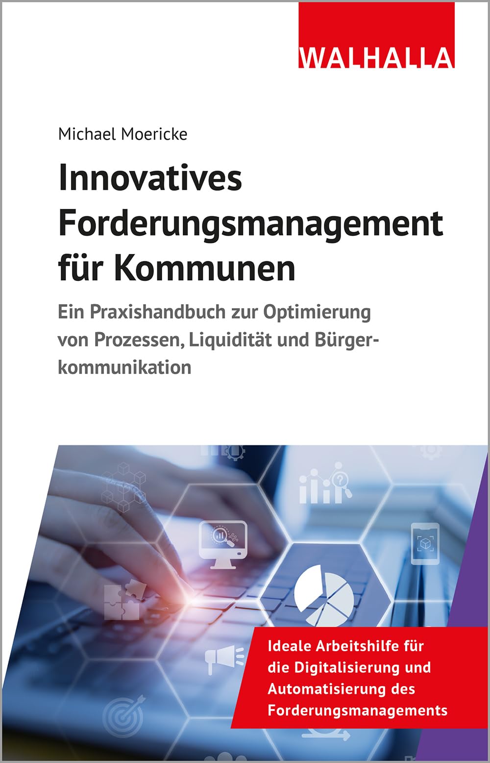 Moericke, Michael: Innovatives Forderungsmanagement für Kommunen