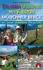 Erlebniswandern mit Kindern Münchner Berge: 32 Touren zwischen Füssen und Inntal