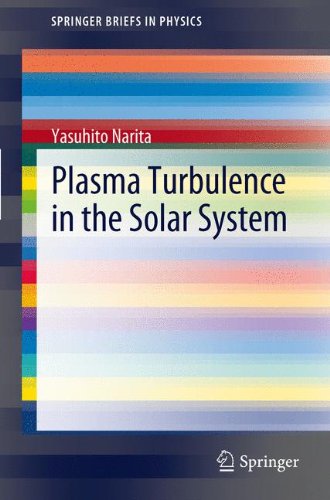 Plasma Turbulence in the Solar System (SpringerBriefs in Physics)