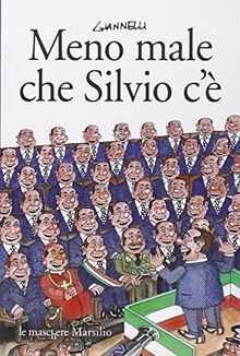 Meno male che Silvio c'è