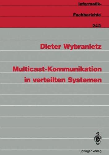 Multicast-Kommunikation in verteilten Systemen (Informatik-Fachberichte) (German Edition)