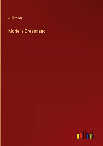 Muriel's Dreamland