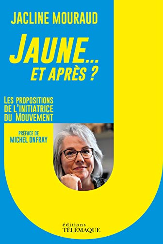 Jaune... Et Après ?