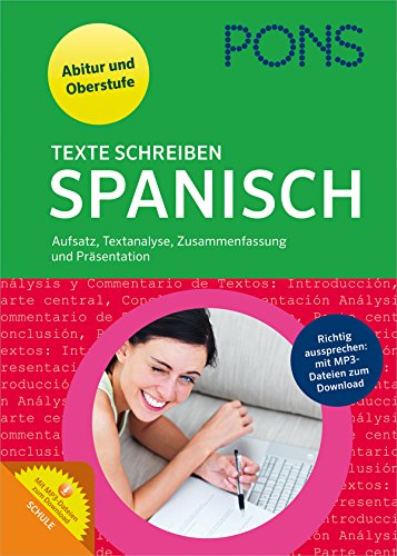 PONS Texte schreiben Spanisch: Aufsatz, Textanalyse, Zusammenfassung