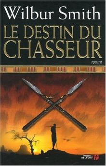 Le destin du chasseur