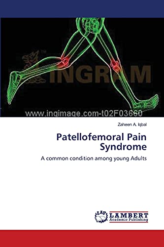 Patellofemoral Pain Syndrome: A common condition among young Adults