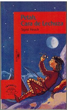 Petah, cara de lechuza (Alfaguara Infantil)