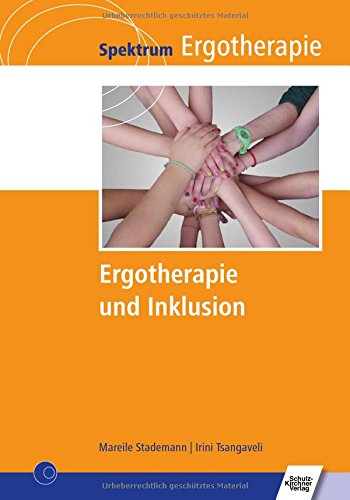 Ergotherapie und Inklusion (Spektrum Ergotherapie)
