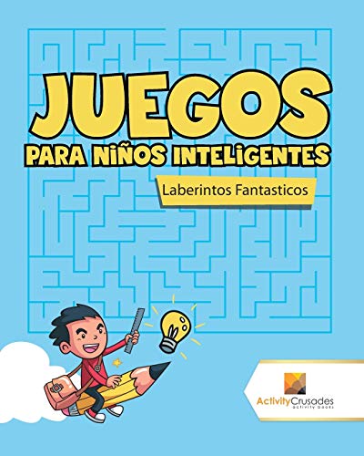 Juegos Para Niños Inteligentes : Laberintos Fantasticos