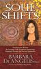 Soul Shifts: Transformative Wisdom For Creating A Life Of Authentic Awakening, Emotional Freedom &amp; Practical Spirituality