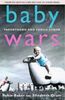 Baby Wars: Parenthood and Family Strife