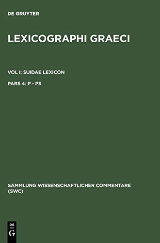 Lexicographi Graeci / Suidae Lexicon: Pi-Psi: BD I / Pars 4