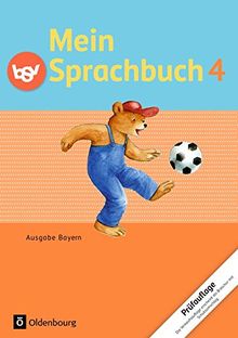 Mein Sprachbuch - Ausgabe Bayern: 4. Jahrgangsstufe - Schülerbuch