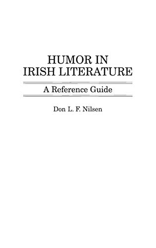 Humor in Irish Literature: A Reference Guide (Computers and Medicine)