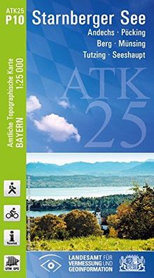 ATK25-P10 Starnberger See (Amtliche Topographische Karte 1:25000): Andechs, Pöcking, Berg, Münsing, Tutzing, Seeshaupt (ATK25 Amtliche Topographische Karte 1:25000 Bayern)
