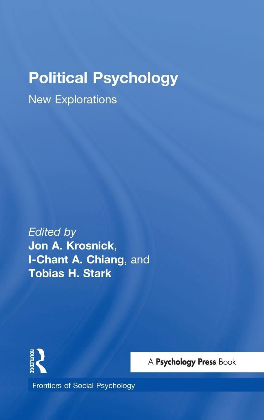Political Psychology: New Explorations (Frontiers of Social Psychology)
