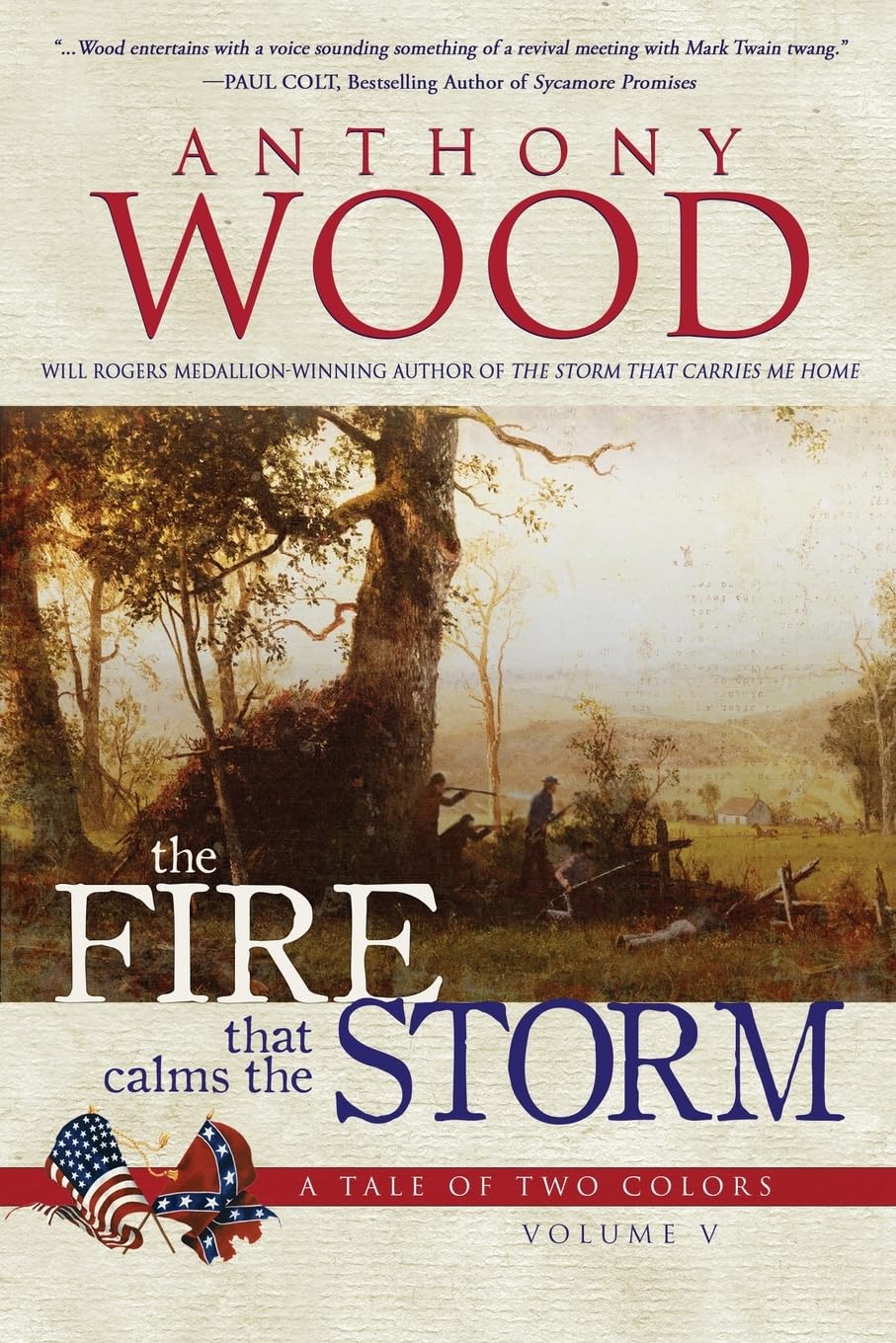 The Fire that Calms the Storm: A Story of the Civil War (A Tale of Two Colors, Band 5)