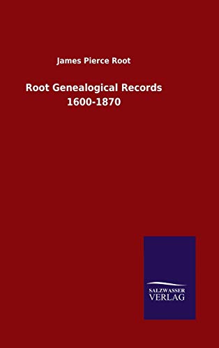 Root Genealogical Records 1600-1870