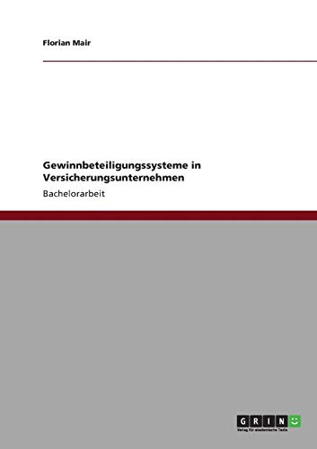 Gewinnbeteiligungssysteme in Versicherungsunternehmen