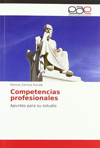 Competencias profesionales: Apuntes para su estudio