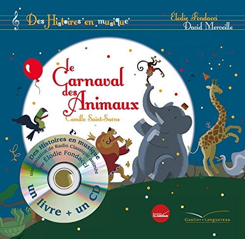 Le carnaval des animaux de Camille SaintSaens