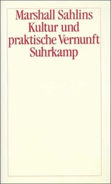 Kultur und praktische Vernunft