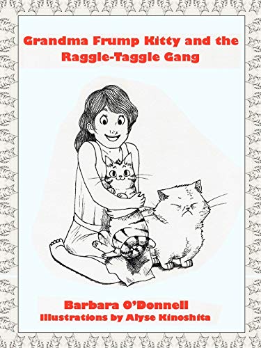 Grandma Frump Kitty And The Raggle-Taggle Gang