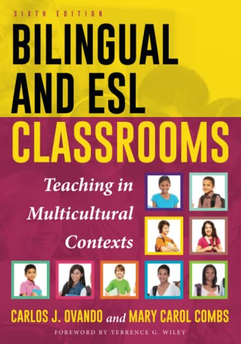 Bilingual and ESL Classrooms: Teaching in Multicultural Contexts: Teaching in Multicultural Contexts, 6th Edition