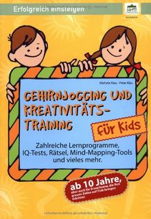 Gehirnjogging und Kreativitätstraining: Erfolgreich einsteigen!