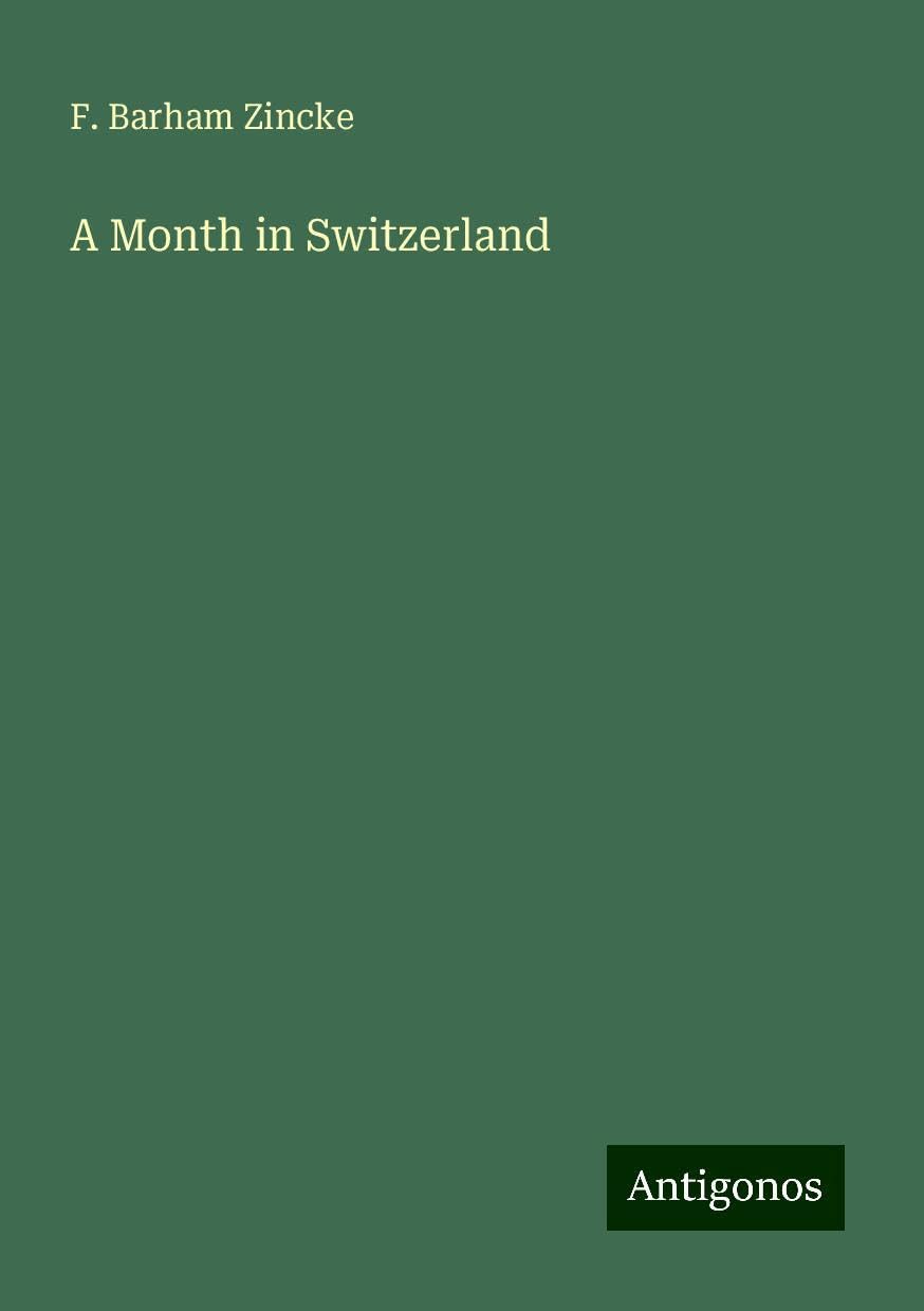 A Month in Switzerland