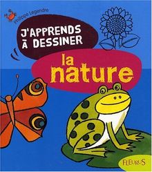 J'apprends à dessiner la nature