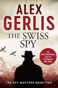 The Swiss Spy (Spy Masters, Band 2)