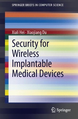 Security for Wireless Implantable Medical Devices (Springer Briefs in Computer Science)