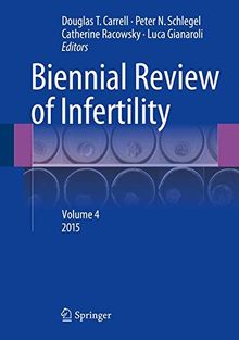 Biennial Review of Infertility: Volume 4