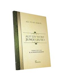Auf Ein Wort Junge Leute!