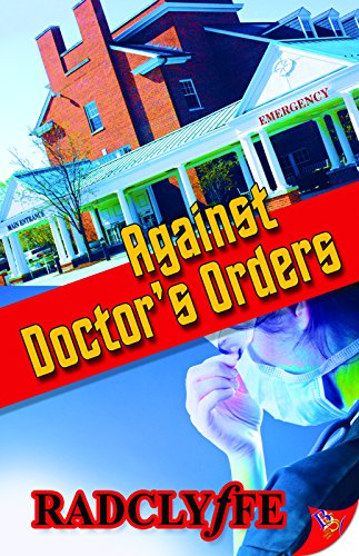Against Doctor's Orders (A Rivers Community Romance)