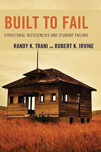 Built to Fail: Structural Deficiencies and Student Failure