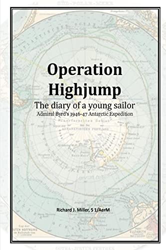 Miller, Richard J. Operation Highjump