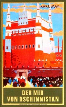 Gesammelte Werke, Bd.32, Der Mir von Dschinnistan: Roman Ardistan und Dschinnistan II, Band 32 der Gesammelten Werke