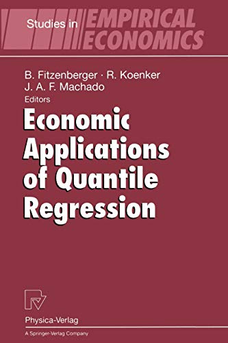 Economic Applications of Quantile Regression (Studies in Empirical Economics)