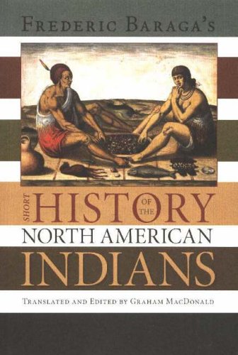 Frederic Baraga's Short History of the North American Indians