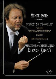 Mendelssohn-Bartholdy, Felix - Sinfonie Nr. 2 B-Dur "Lobgesang" op. 52