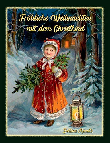 Fröhliche Weihnachten mit dem Christkind