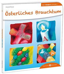 Österliches Brauchtum den Kindern erklärt: Den Kindern erzählt/erklärt 33